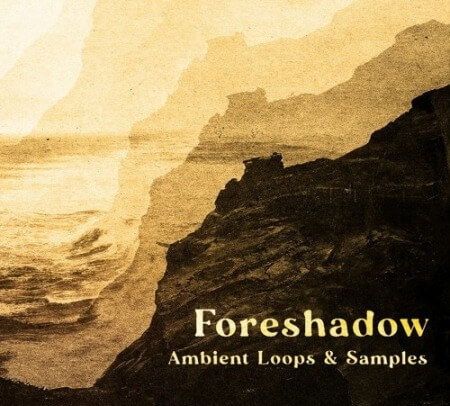 ModeAudio Foreshadow Ambient Loops and Samples WAV